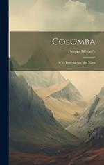 Colomba: With Introduction and Notes