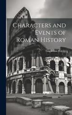 Characters and Events of Roman History