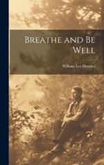 Breathe and Be Well