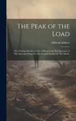 The Peak of the Load: The Waiting Months on The Hilltop From The Entrance of The Stars and Stripes to The Second Victory on The Marne