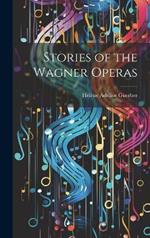 Stories of the Wagner Operas