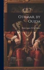 Othmar, by Ouida