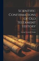 Scientific Confirmations of Old Testament History