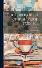 The Dublin Book of Irish Verse, 1728-1909