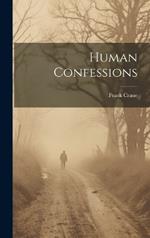 Human Confessions