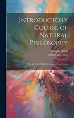 Introductory Course of Natural Philosophy: For the Use of High Schools and Academies