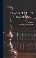 Laws Relating to Insurance