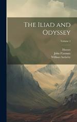 The Iliad and Odyssey; Volume 1