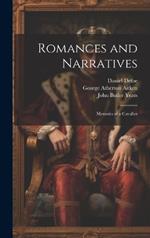 Romances and Narratives: Memoirs of a Cavalier