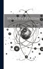 Modern Atheism