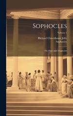 Sophocles: The Plays and Fragments; Volume 2