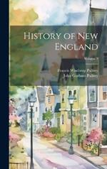 History of New England; Volume 3