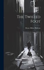 The Twisted Foot