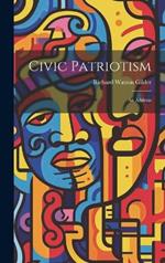 Civic Patriotism: An Address