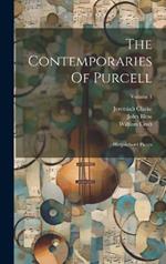 The Contemporaries Of Purcell: Harpsichord Pieces; Volume 1