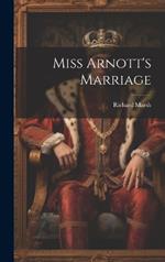 Miss Arnott's Marriage