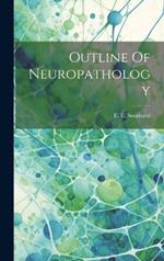 Outline Of Neuropathology