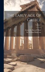 The Early Age Of Greece; Volume 2