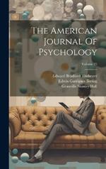 The American Journal Of Psychology; Volume 25