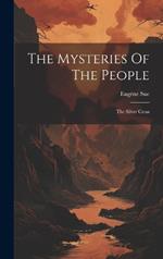 The Mysteries Of The People: The Silver Cross