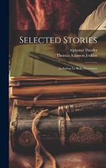 Selected Stories: Including La Belle-Nivernaise