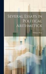 Several Essays in Political Arithmetick