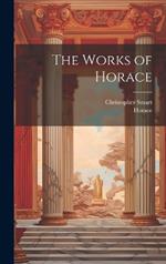 The Works of Horace