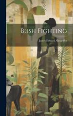 Bush Fighting