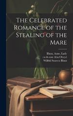 The Celebrated Romance of the Stealing of the Mare