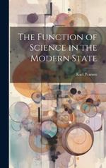 The Function of Science in the Modern State