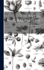 The Royal Natural History: 5