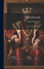 Mohun: Or, the Last Days of Lee