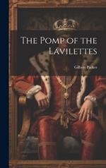 The Pomp of the Lavilettes