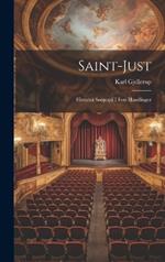 Saint-Just: Historisk Sørgespil i fem Handlinger
