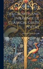 The Growth and Influence of Classical Greek Poetry