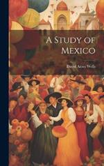 A Study of Mexico