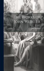 The Works of John Webster