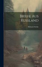 Briefe aus Russland