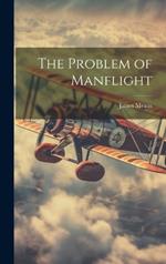 The Problem of Manflight