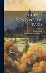 The Old Convents of Paris