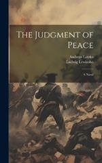 The Judgment of Peace; A Novel