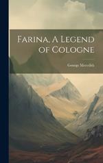 Farina, A Legend of Cologne