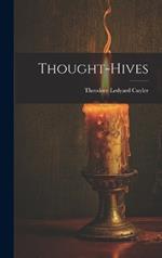 Thought-Hives