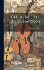 Celtic Ballads and Chansons