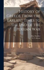 History of Greece, From the Earliest Times to the End of the Persian War