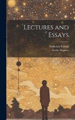 Lectures and Essays