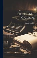 Life of Kit Carson