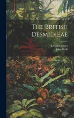 The British Desmidieae