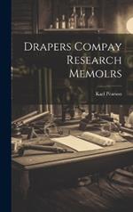 Drapers Compay Research Memolrs