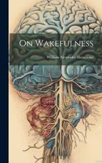 On Wakefulness